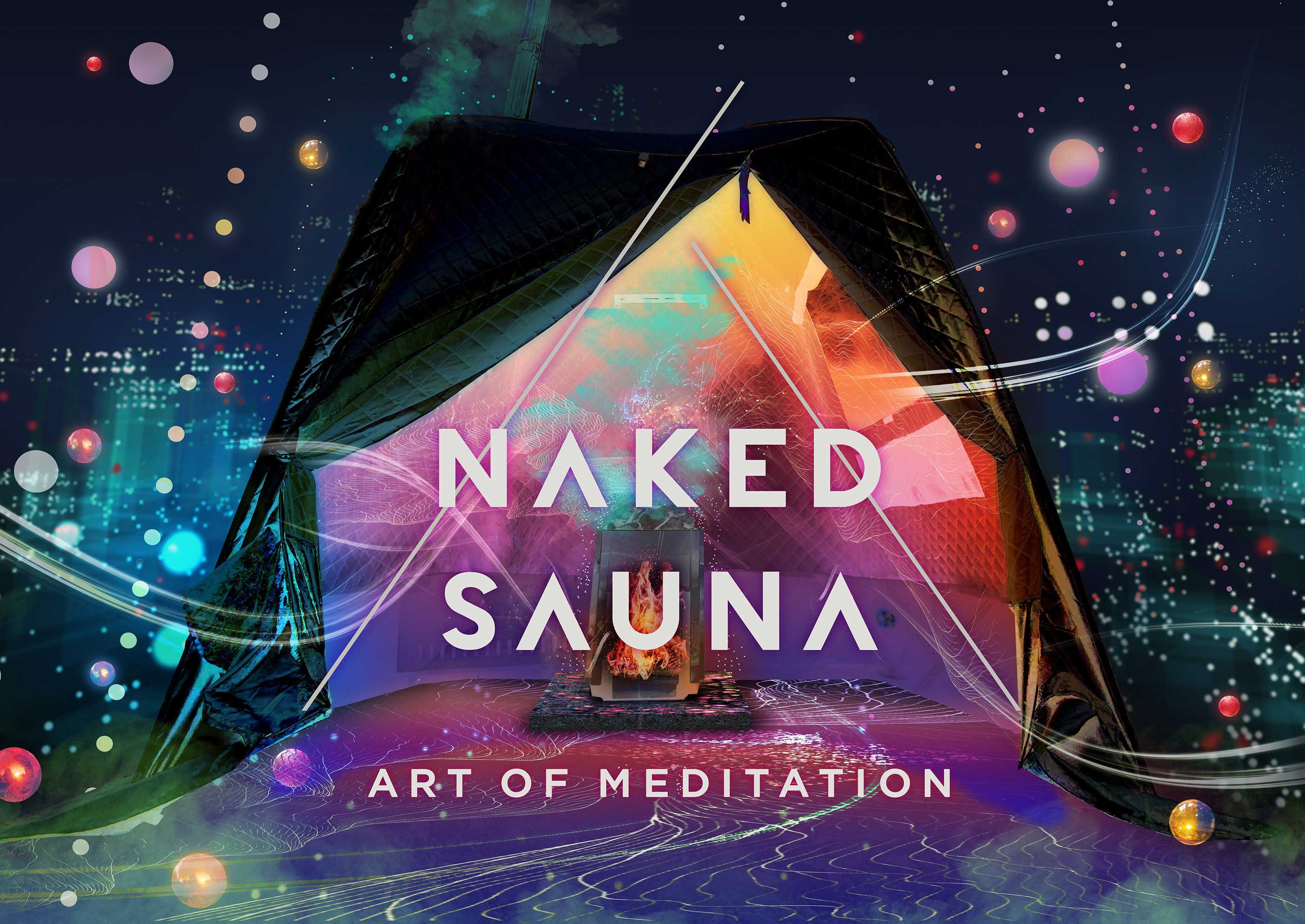 NAKED SAUNA －ART OF MEDITATION－｜開催